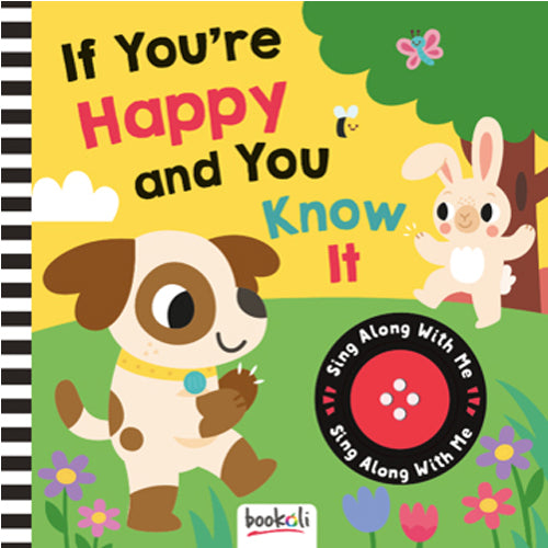 If You're Happy and You Know It - Sing Along With Me Sound Board Book