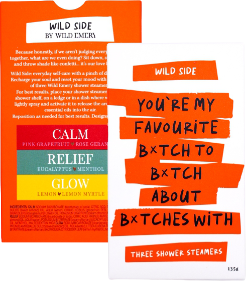 Wild Emery Cheeky Shower Steamers - You're My Favourite Bxtch To Bxtch About Bxtches With